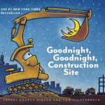 Goodnight, Goodnight Construction Site book cover