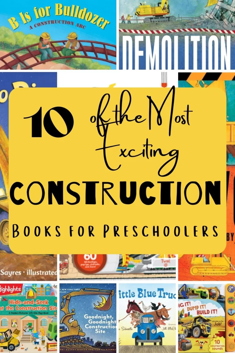 10 of the Most Exciting Construction Books for Preschoolers!