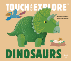 Touch and Explore Dinosaurs book cover 