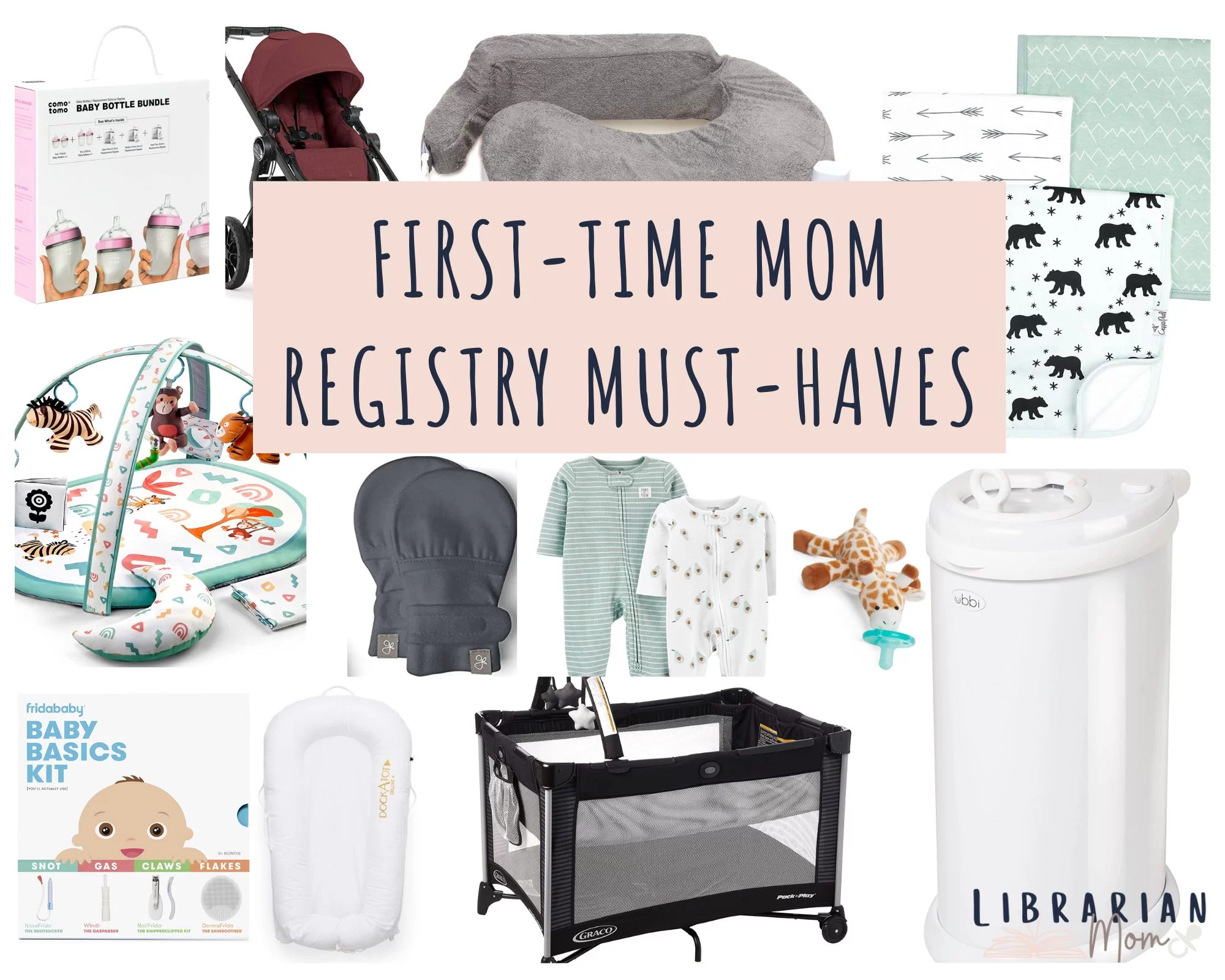 collage of baby items with text "first-time mom registry must-haves"