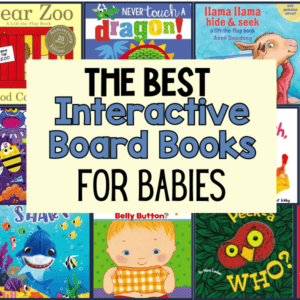 The Best Interactive Board Books for Babies