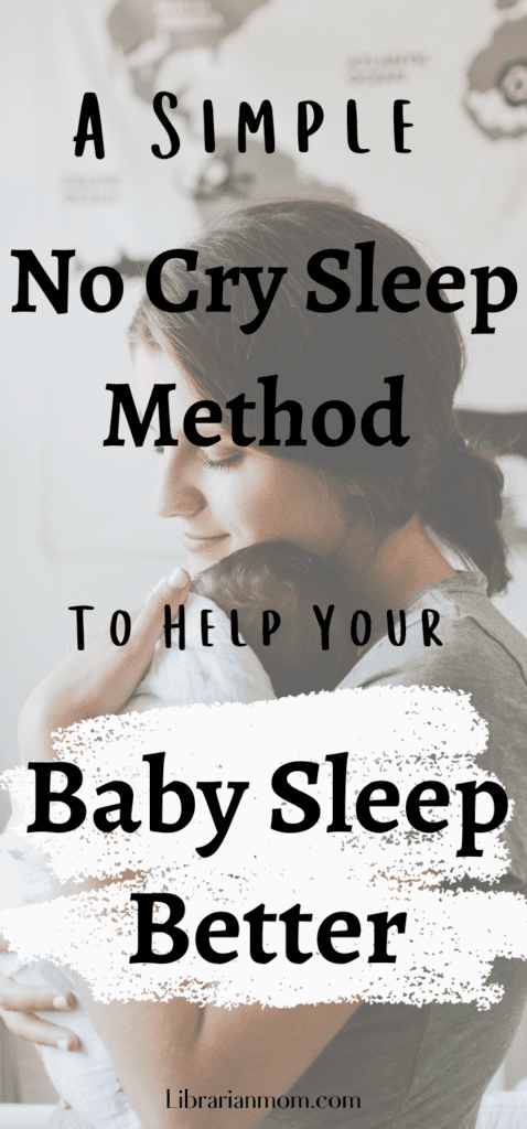 woman holding sleeping baby with title text "A simple no cry sleep method to help your baby sleep better"