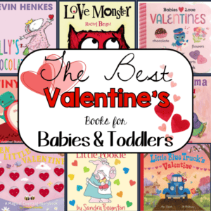 The Best Valentine’s Day Books for Babies & Toddlers