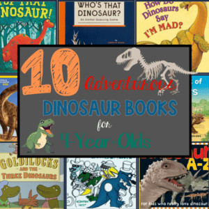 10 Adventurous Dinosaur Books for 4-Year-Olds