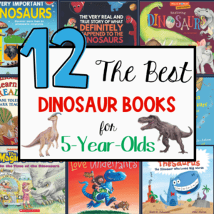 The 12 Best Dinosaur Books for 5-Year-Olds